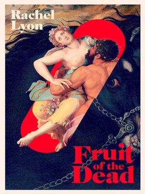 cover image of Fruit of the Dead